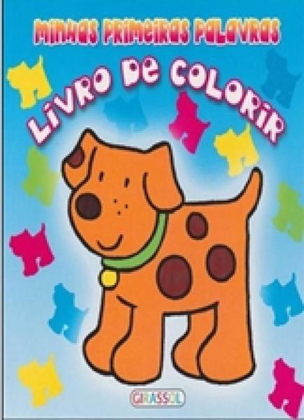 Cachorro - Colecao Minhas Primeiras Palavras - Girassol