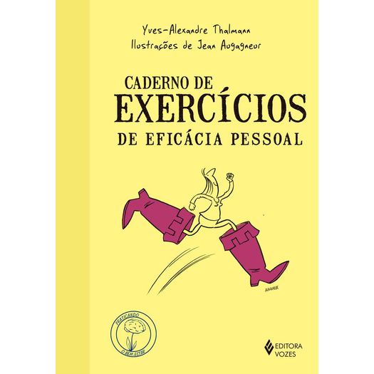 Tudo sobre 'Caderno de Exercicios de Eficacia Pessoal - Vozes'