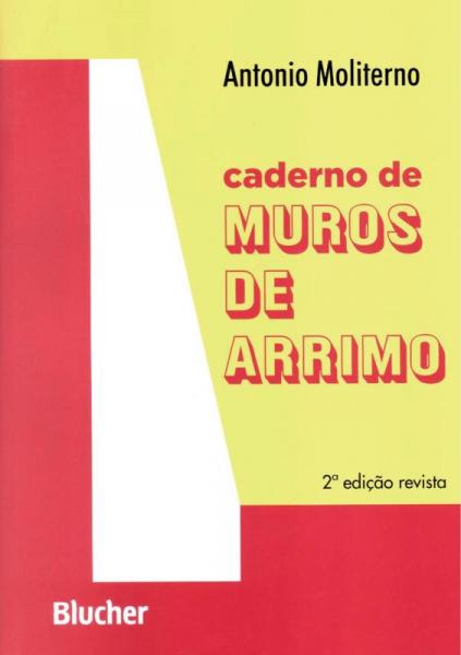 CADERNO DE MUROS DE ARRIMO 2ª ED - Edgard Blucher