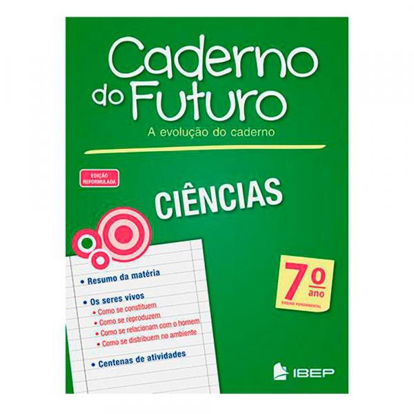 Caderno do Futuro Ciências 7ºAno - Ibep