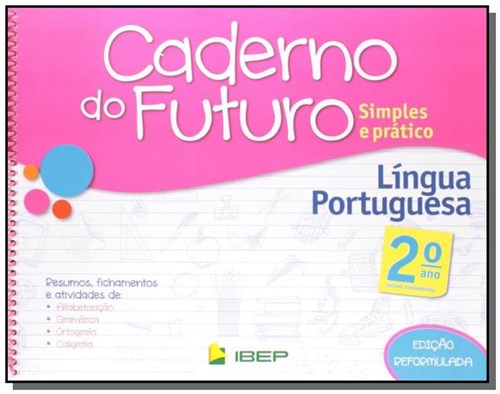 Caderno do Futuro - Lingua Portuguesa 2A Ano - 3A