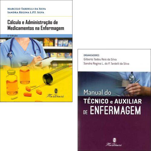 Cálculo e Administração Medicamentos na Enfermagem + Manual do Técnico