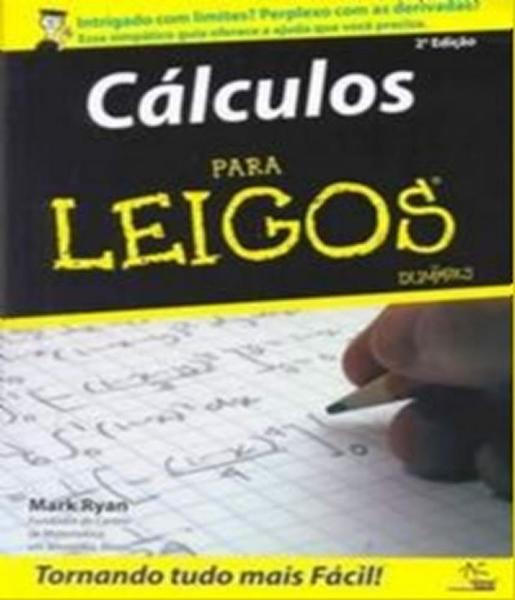 Calculo para Leigos - 02 Ed - Alta Books