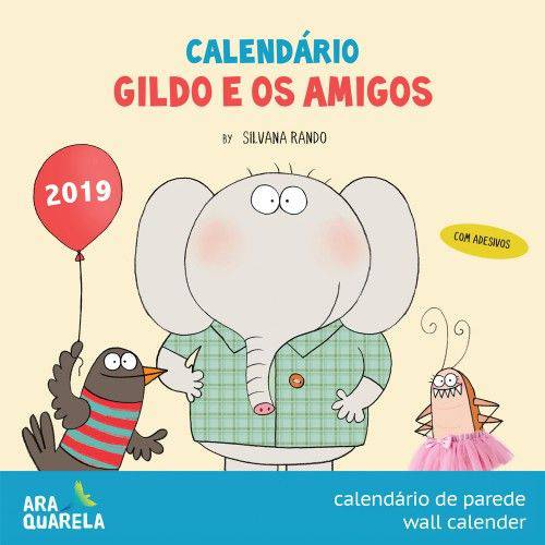 Calendário 2019 Gildo e os Amigos - Araquarela