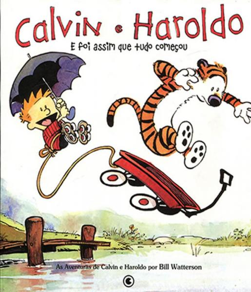 Calvin e Haroldo - e Foi Assim que Tudo Comecou - 02 Ed - Conrad