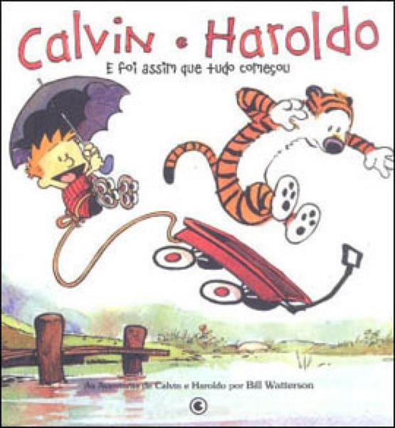 Calvin e Haroldo - e Foi Assim que Tudo Começou - Conrad