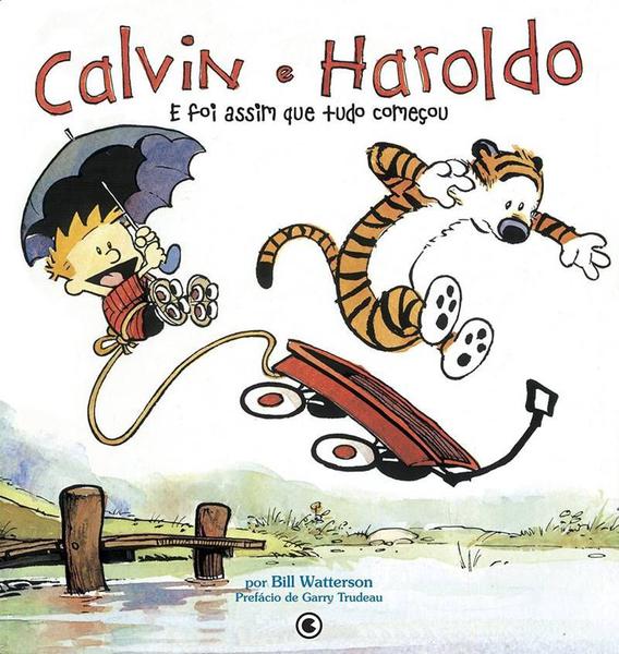 Calvin e Haroldo - e Foi Assim que Tudo Começou - Volume - 2 - Conrad