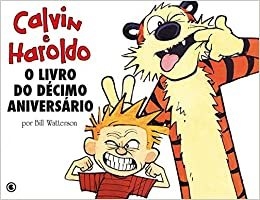 Calvin e Haroldo - o Livro do Decimo Aniversario