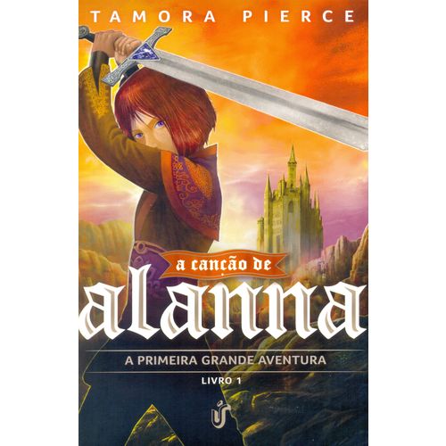 Cancao de Alanna, a - Livro 1