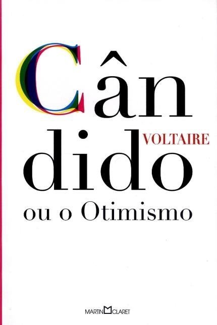 Cândido, ou o Otimismo - Voltaire - Ed. Martin Claret