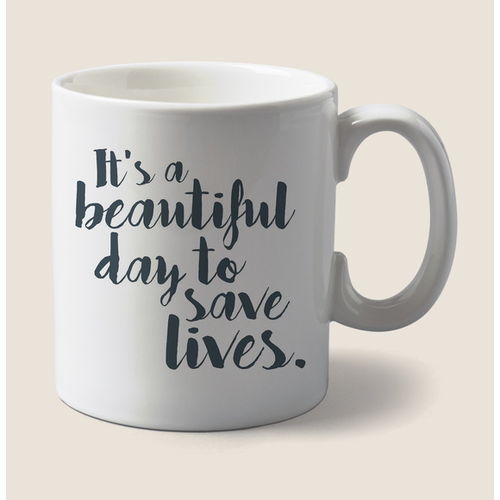 Caneca Its a Beautiful Day To Saves Lives de Greys Anatomy