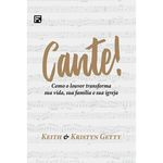 Cante - Keith Getty & Kristyn Getty