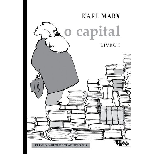 Capital, o - Livro I - Boitempo