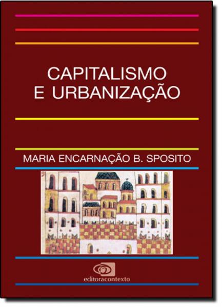 Capitalismo e Urbanização - Contexto