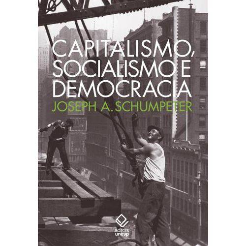 Tudo sobre 'Capitalismo, Socialismo e Democracia'