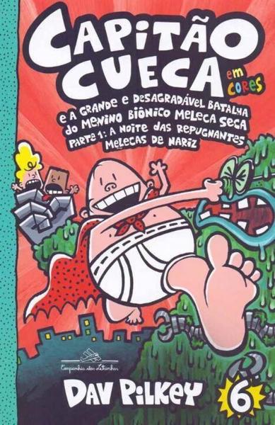 Capitão Cueca em Cores - Vol. 06 - Companhia das Letrinhas