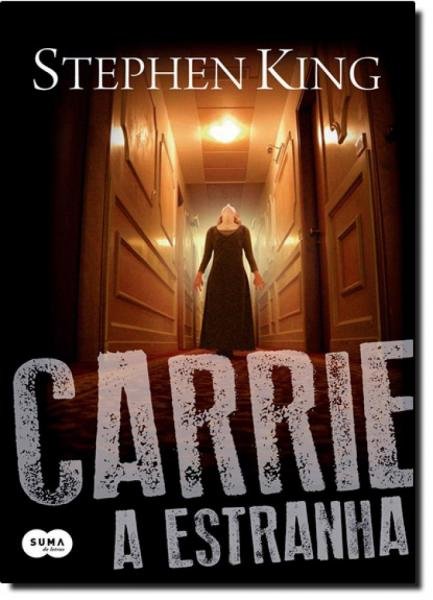 Carrie, a Estranha - Suma de Letras