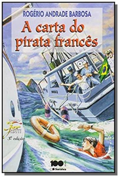 Carta do Pirata Frances, a - Saraiva