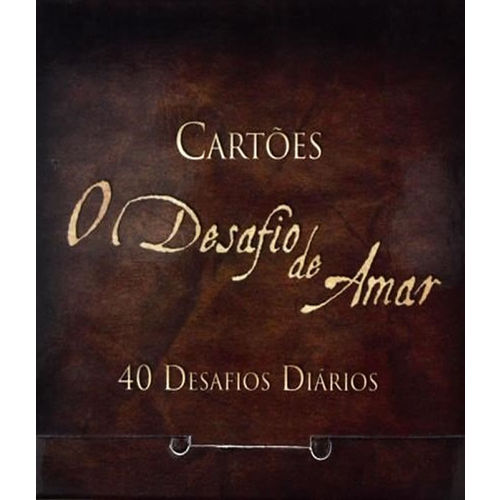 Cartoes o Desafio de Amar - 40 Desafios Diarios