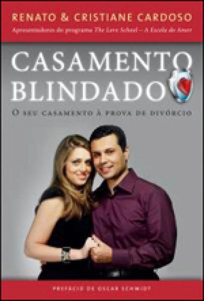 Casamento Blindado - o Seu Casamento a Prova de Divorcio - Thomas Nelson Brasil