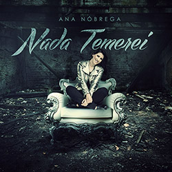 CD Ana Nóbrega - Nada Temerei