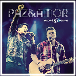 CD - André e Felipe - Paz e Amor