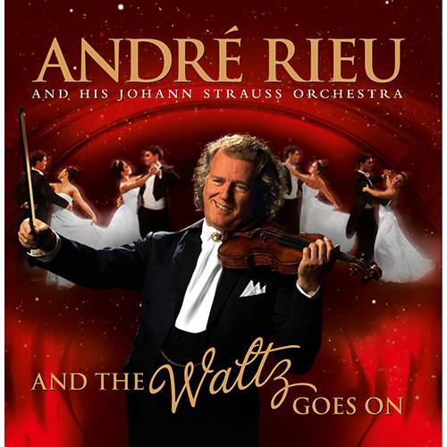 Tudo sobre 'CD Andre Rieu - And The Waltz Goes On'