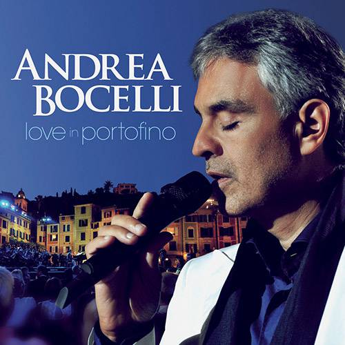 Tudo sobre 'CD Andrea Bocelli - Love In Portofino'