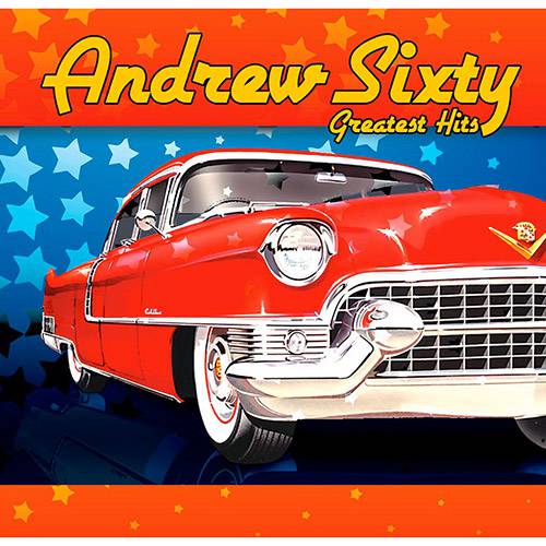 Tudo sobre 'CD - Andrew Sixty - Greatest Hits'