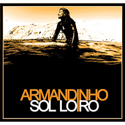 CD - Armandinho - Sol Loiro