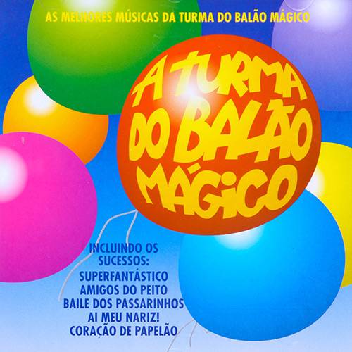 CD as Melhores Músicas da Turma do Balão Mágico