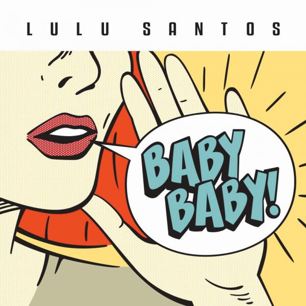CD Baby Baby! - Lulu Santos