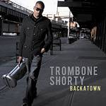 CD Backatown - Trombone Shorty