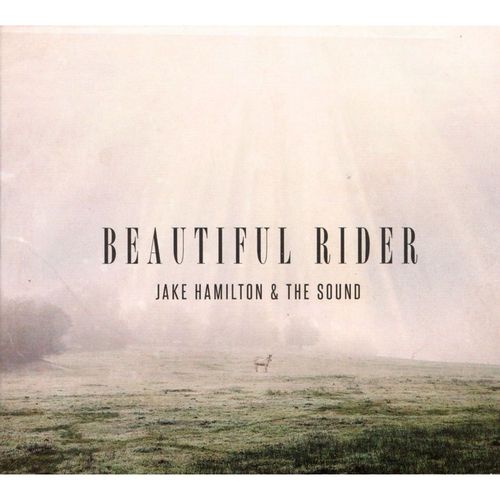 CD Beautiful Rider - Jake Hamilton & The Sound