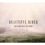 CD Beautiful Rider - Jake Hamilton & The Sound