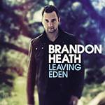 CD Brandon Heath - Leaving Eden