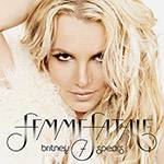 CD Britney Spears - Femme Fatale Versão Deluxe