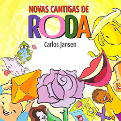 CD - Carlos Jansen: Novas Cantigas de Roda