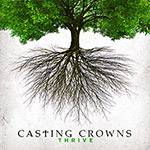 CD - Casting Crowns: Thrive