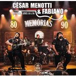 Cd Cesar Menotti & Fabiano - Memórias Anos 80 E 90