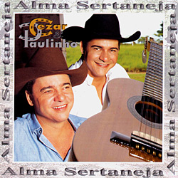 CD Cezar & Paulinho - Alma Sertaneja