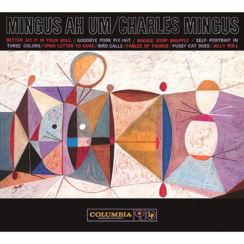 Tudo sobre 'CD - Charles Mingus - Ah um 50th Anniversary (Legacy Edition CD Duplo)'