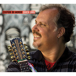 CD Chico Lobo - Caipira do Mundo