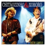 CD Chitãozinho & Xororó - Fio de Cabelo