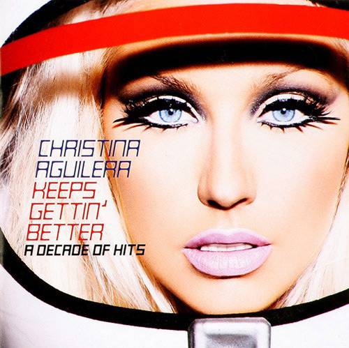 CD Christina Aguilera - Keeps Gettin' Better: a Decade Of Hits