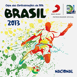 Tudo sobre 'CD - Copa das Confederações da Fifa Brasil 2013 (Nacional)'