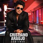 CD - Cristiano Araújo - Continua