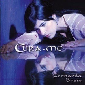 Cd Cura-Me | Fernanda Brum
