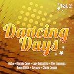 Tudo sobre 'CD Dancing Days - Vol. 2'