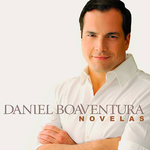 Tudo sobre 'CD - Daniel Boaventura - Novelas'